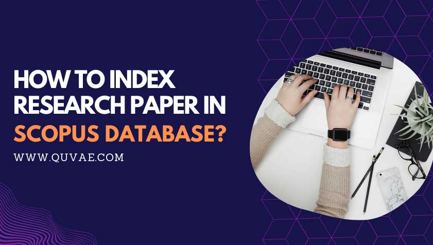 How to Index Research Paper in Scopus Database?