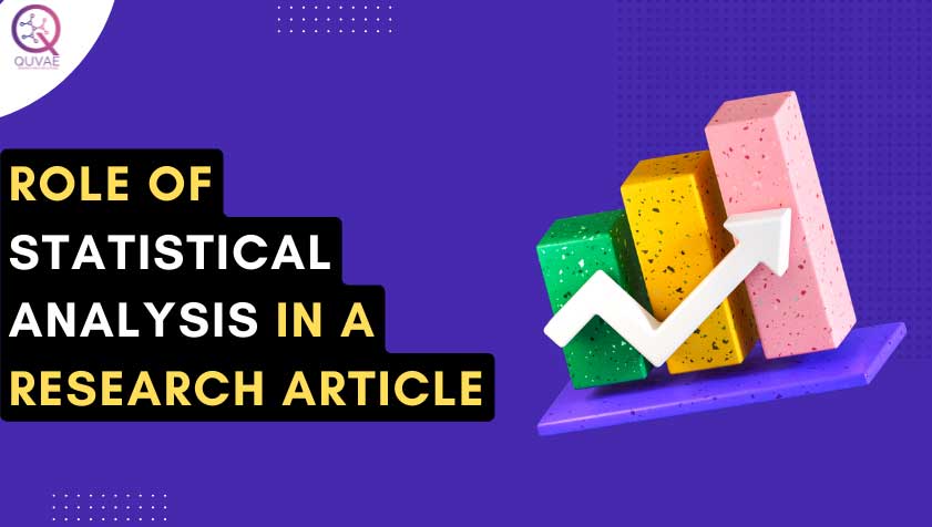 Role of Statistical Analysis in a Research Article