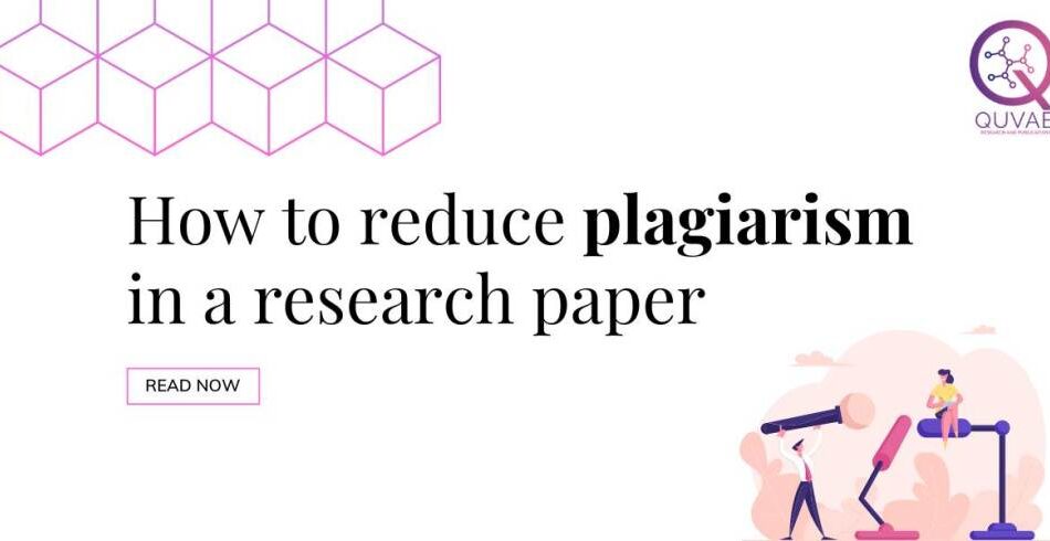how-to-reduce- plagiarism-in-a- research-paper