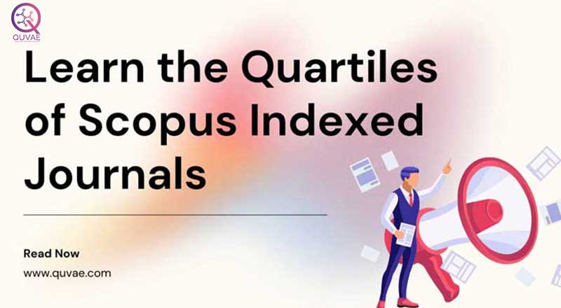Learn the Quartiles of Scopus Indexed Journals
